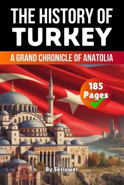 The History of Turkey The History of Turkey