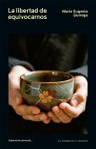 La libertad de equivocarnos (eBook, ePUB)