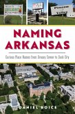 Naming Arkansas (eBook, ePUB)