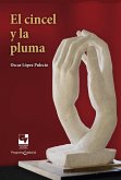 El cincel y la pluma (eBook, ePUB)
