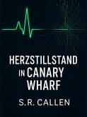Herzstillstand in Canary Wharf (eBook, ePUB)