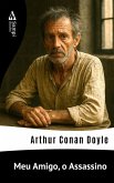 Meu Amigo, o Assassino (eBook, ePUB)