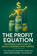 The Profit Equation Mastering Cash Flow... - Bild 1