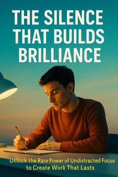 The Silence That Builds Brilliance (eBook, ePUB) - Morgan, Elijah