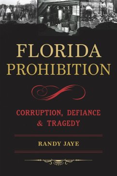 Cover Florida Prohibition (eBook, ePUB)