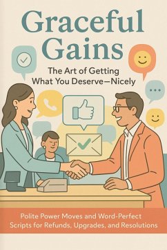 Cover Graceful Gains: The Art of Getting What You Deserve-Nicely (eBook, ePUB)