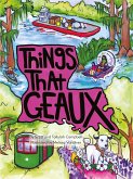 Things that Geaux (eBook, ePUB)