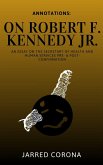On Robert F. Kennedy Jr. (Annotations, #6) (eBook, ePUB) On Robert F. Kennedy Jr. (Annotations, #6) (eBook, ePUB)