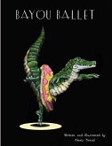 Bayou Ballet (eBook, ePUB)