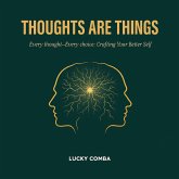 Thoughts Are Things (eBook, ePUB)