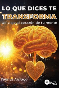 Cover Lo que dices te transforma (eBook, PDF)