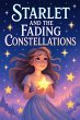 Starlet and the Fading Constellations... - Bild 1