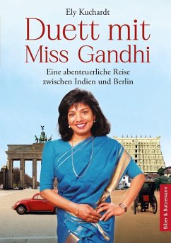 Cover Duett mit Miss Gandhi - Eine abenteuerliche Reise zwischen Indien und Berlin