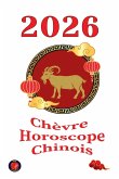 Chèvre Horoscope Chinois 2026