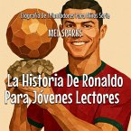 La Historia De Ronaldo Para Jóvenes Lectores
