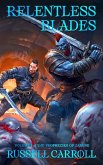 Relentless Blades