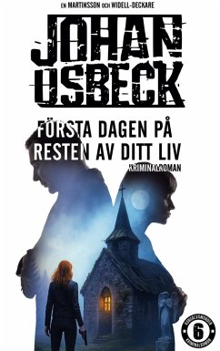 Första dagen på resten av ditt liv - Osbeck, Johan