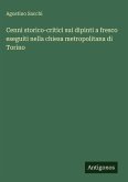 Cenni storico-critici sui dipinti a fresco eseguiti nella chiesa metropolitana di Torino
