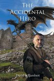 The Accidental Hero The Accidental Hero
