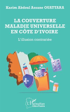 La couverture maladie universelle en Côte d'Ivoire - Ouattara, Karim Abdoul Assane