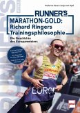 Marathon-Gold: Richard Ringers Trainingsphilosophie