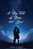 A Sky Full of Stars and Love