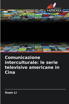 Cover Comunicazione interculturale: le serie televisive americane in Cina