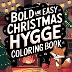 Bold & Easy Christmas Hygge Coloring Book