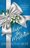 Under The Mistletoe