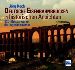 Cover Deutsche Eisenbahnbrücken in historischen Ansichten