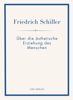 Cover Friedrich Schiller: Über die ästhetische Erziehung des Menschen. Vollständige Neuausgabe