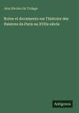 Notes et documents sur l'histoire des théatres de Paris au XVIIe siècle