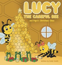 Cover Lucy the Careful Bee and Papa's Christmas Clues
