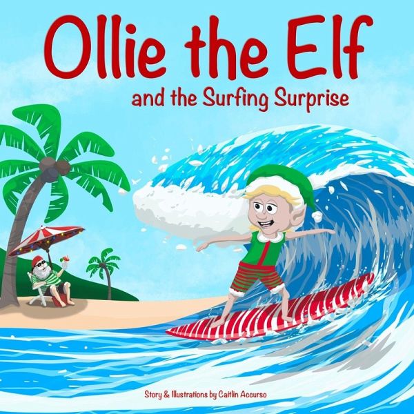 Ollie the Elf and the Surfing Surprise