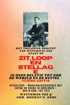 Het volledige bericht van Watchman Nee staat op ZIT , LOOP en STA in ONZE RELATIE MET GOD, DE WERELD EN DE DUIVEL - Vijfde editie 2025 - Nee, Watchman; Ogbe, Ambassador Monday O. Het volledige bericht van Watchman Nee staat op ZIT , LOOP en STA in ONZE RELATIE MET GOD, DE WERELD EN DE DUIVEL - Vijfde editie 2025 - Nee, Watchman; Ogbe, Ambassador Monday O.