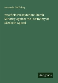 Cover Westfield Presbyterian Church Minority Against the Presbytery of Elizabeth Appeal