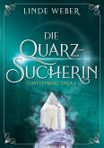 Die Quarzsucherin Die Quarzsucherin