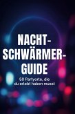 Nachtschwärmer-Guide