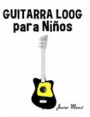 Guitarra Loog para Niños