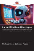 La ludification didactique