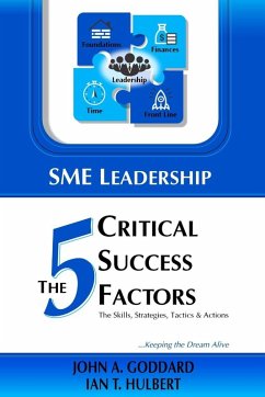 SME Leadership The 5 Critical Success Factors - Goddard, John; Hulbert, Ian T