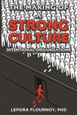 The Making of a Strong Culture