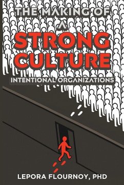 The Making of a Strong Culture - Flournoy, Lepora The Making of a Strong Culture - Flournoy, Lepora