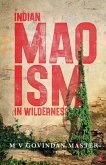 Indian Maoism in Wilderness