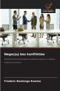 Negocjuj bez konfliktów - Bontango Kweme, Frederic