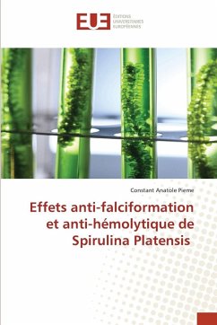 Cover Effets anti-falciformation et anti-hémolytique de Spirulina Platensis