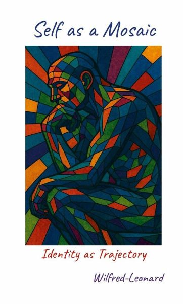 Self as a Mosaic Self as a Mosaic