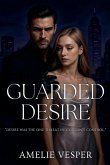 Guarded Desire