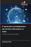 Il panorama paradigmatico del diritto informatico in India Il panorama paradigmatico del diritto informatico in India