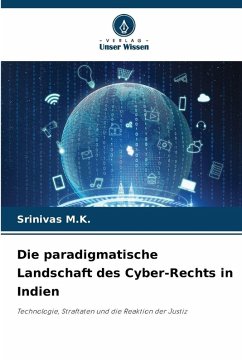 Cover Die paradigmatische Landschaft des Cyber-Rechts in Indien